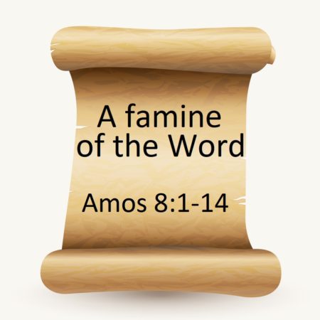 A famine of the Word