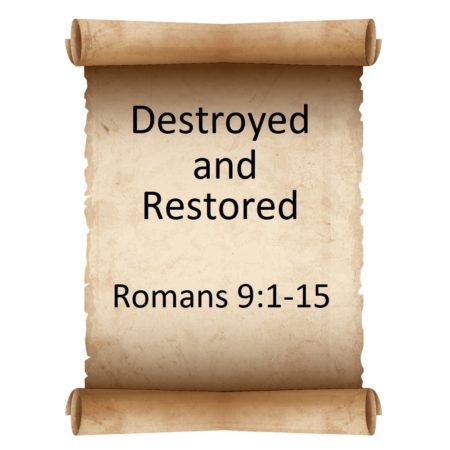 Destroyed and Restored