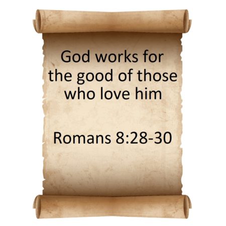 God works foor the good of those who love him
