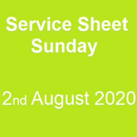 Service Sheet 2nd August 2020